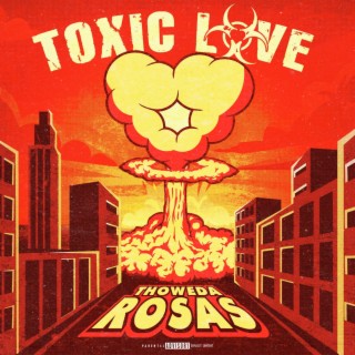 Toxic Love