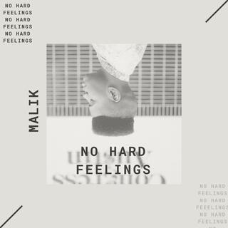 No Hard Feelings lyrics | Boomplay Music