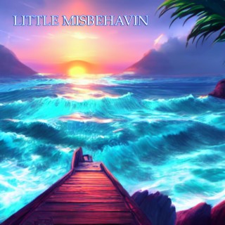 Little Misbehavin