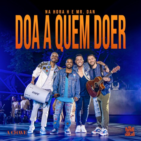 Doa a Quem Doer ft. Mr. Dan