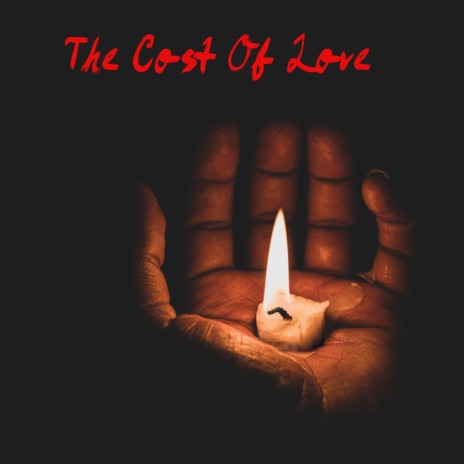 The Cost Of Love | Boomplay Music