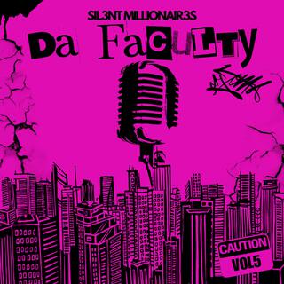 DA FACULTY 5 (lost tapes)