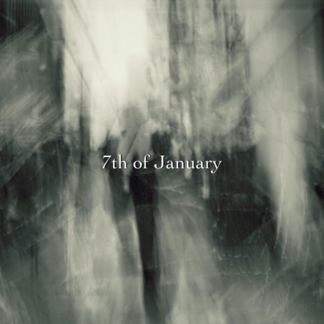 7th of January | Boomplay Music