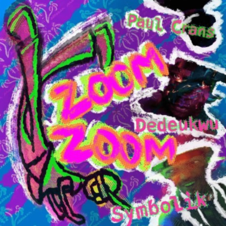 zoom zoom ft. Symbolik | Boomplay Music