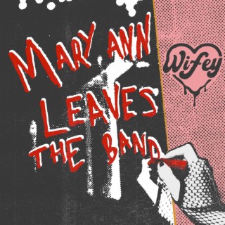 Mary Ann Leaves The Band lyrics | Boomplay Music