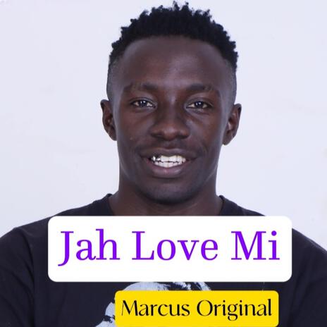 Jah Love Mi | Boomplay Music