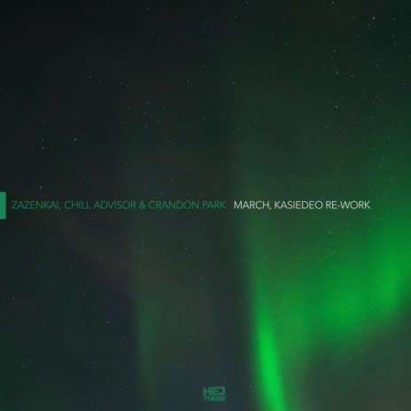 March (Kasiedeo Re-Work) ft. Chill Advisor & Crandon Park