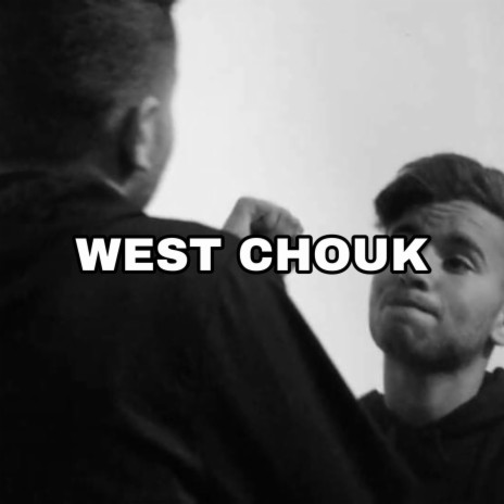 Retcap West El Chouk | Boomplay Music