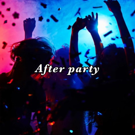 After party ft. fenesse809 & willy | Boomplay Music