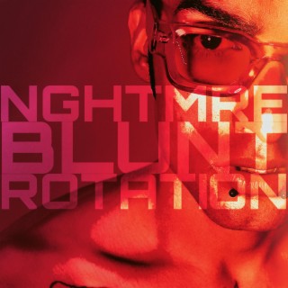 NIGHTMARE BLUNT ROTATION lyrics | Boomplay Music