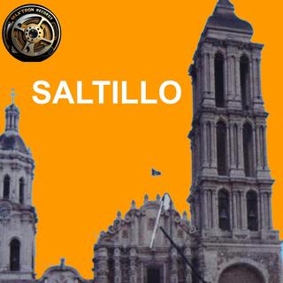 Bienvenidos A Saltillo