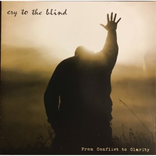 Cry To The Blind