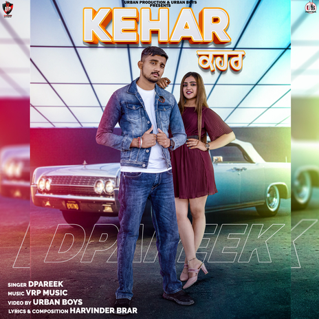 Kehar ft. Urban Boys | Boomplay Music