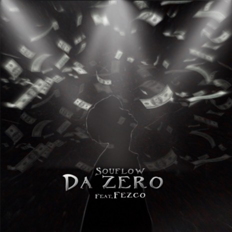 DA ZERO ft. Fezco | Boomplay Music