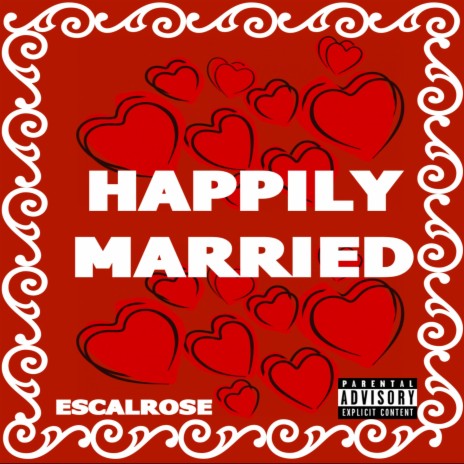 Happily Married | Boomplay Music