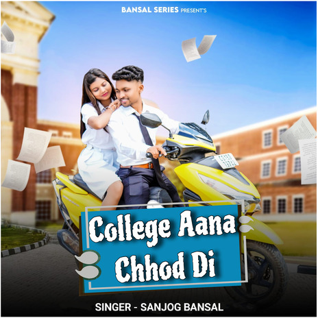 College Aana Chhod Di | Boomplay Music