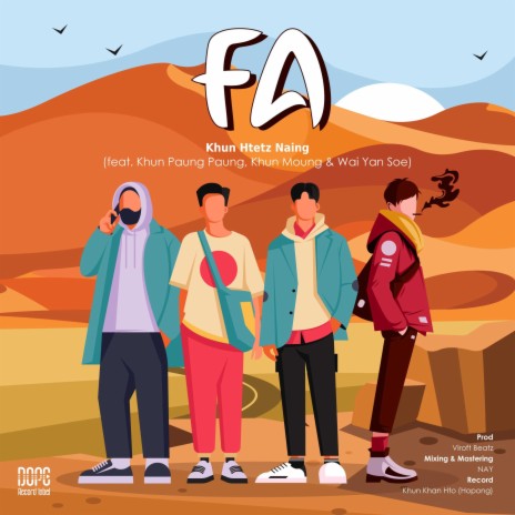 FA ft. Khun Moung, Khun Wai Yan Soe & Khun Paung Paung | Boomplay Music