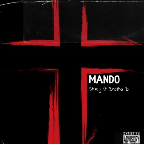 Mando ft. Brotha D | Boomplay Music
