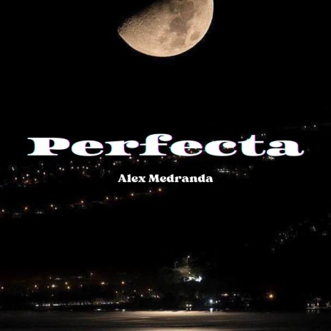 Perfecta | Boomplay Music