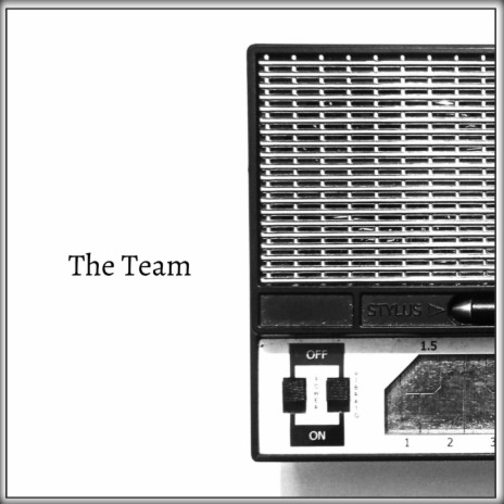 The Team (Single Mix) | Boomplay Music
