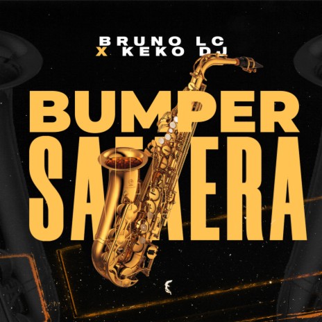 Bumper Safaera ft. Keko DJ | Boomplay Music