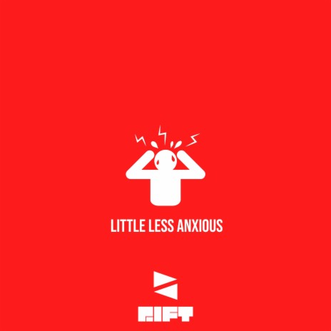 Little Less Anxious | Boomplay Music