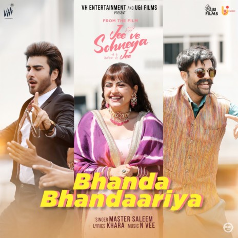 Bhanda Bhandaariya (Jee Ve Sohneya Jee) | Boomplay Music