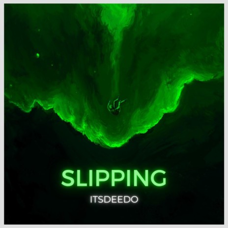 Slipping | Boomplay Music