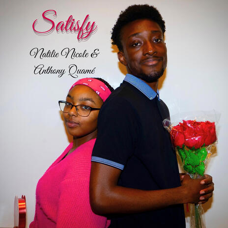 Satisfy ft. Anthony Quamé | Boomplay Music