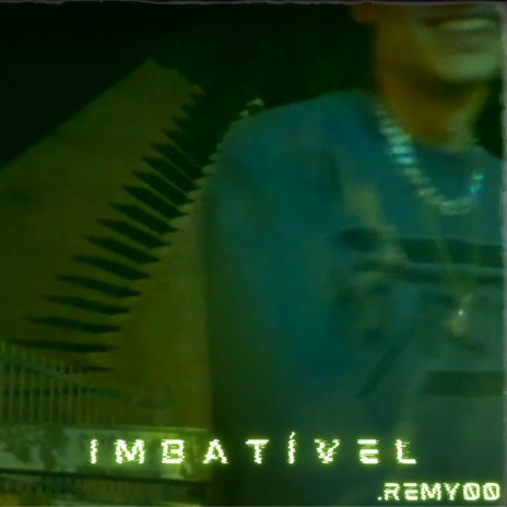 Imbatível | Boomplay Music