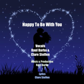 Happy To Be With You (Remix)