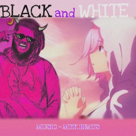 Black And White ft. FLAMMY | Boomplay Music