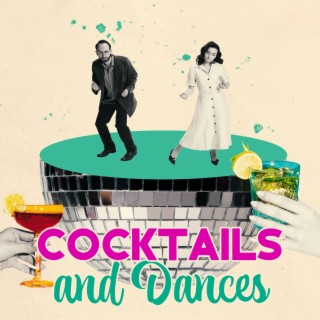 Cocktails and Dances: Quick Jazz for Upcoming Carnival, Hot Rhytms for Dancing, Good Vibes Time