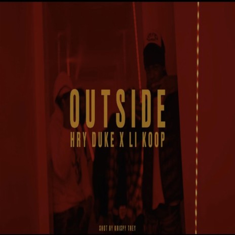 Outside ft. Li Koop | Boomplay Music