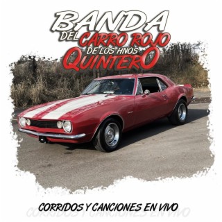 Banda Del Carro Rojo De Los Hermanos Quintero