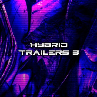 Hybrid Trailers 3
