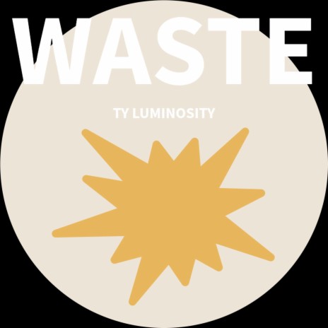 Waste | Boomplay Music