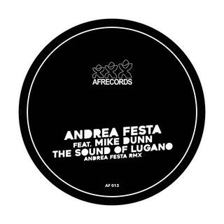 THE SOUND OF LUGANO REPAINTED (Andrea Festa Remix)