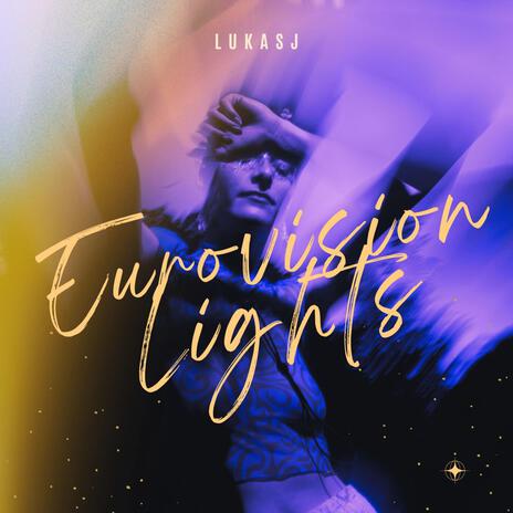 Eurovision Lights | Boomplay Music