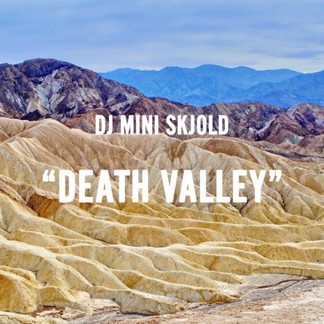 Death Valley | Boomplay Music