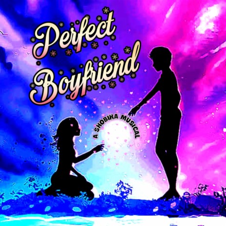 Perfect Boyfriend | Boomplay Music