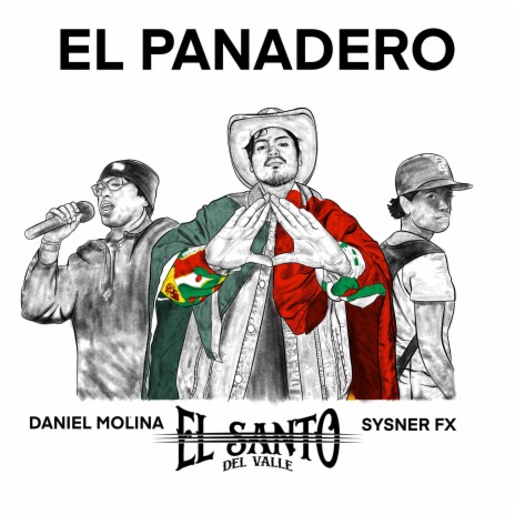 El Panadero ft. Daniel Molina & SYSNER FX | Boomplay Music