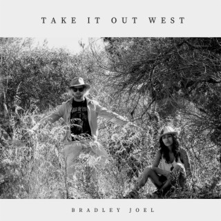 Take It Out West