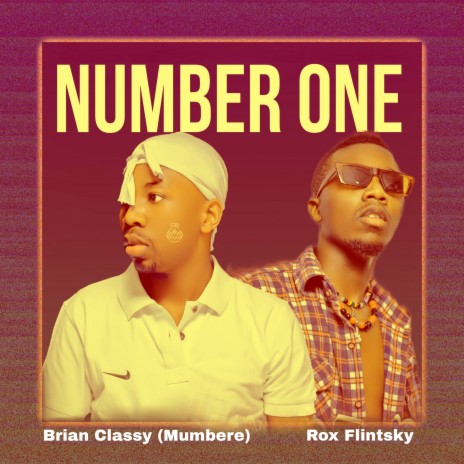 Number One ft. Brian Classy (Mumbere) | Boomplay Music