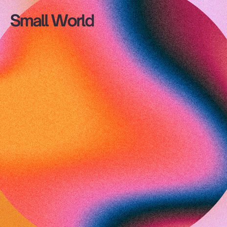 Small World | Boomplay Music