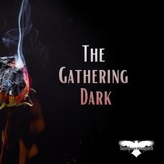 The Gathering Dark