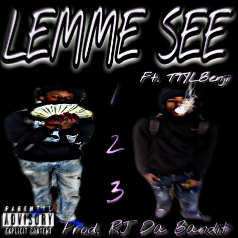 Lemme See ft. TTYLBenji | Boomplay Music