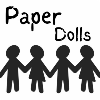 Paper Dolls