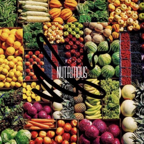 NUTRITIOUS | Boomplay Music