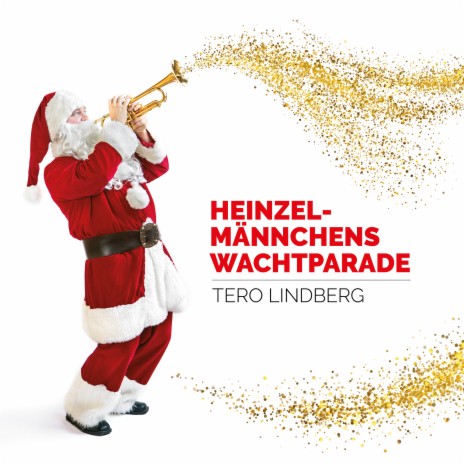 Heinzelmännchens Wachtparade | Boomplay Music